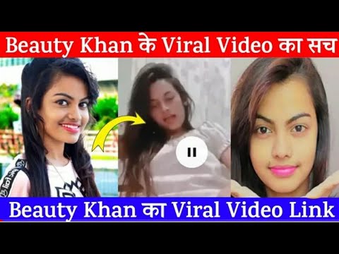 Beauty Khan MMS Viral Videos : अब आप भी देख सकते हैं! ब्यूटी खान की MMS वायरल विडियो